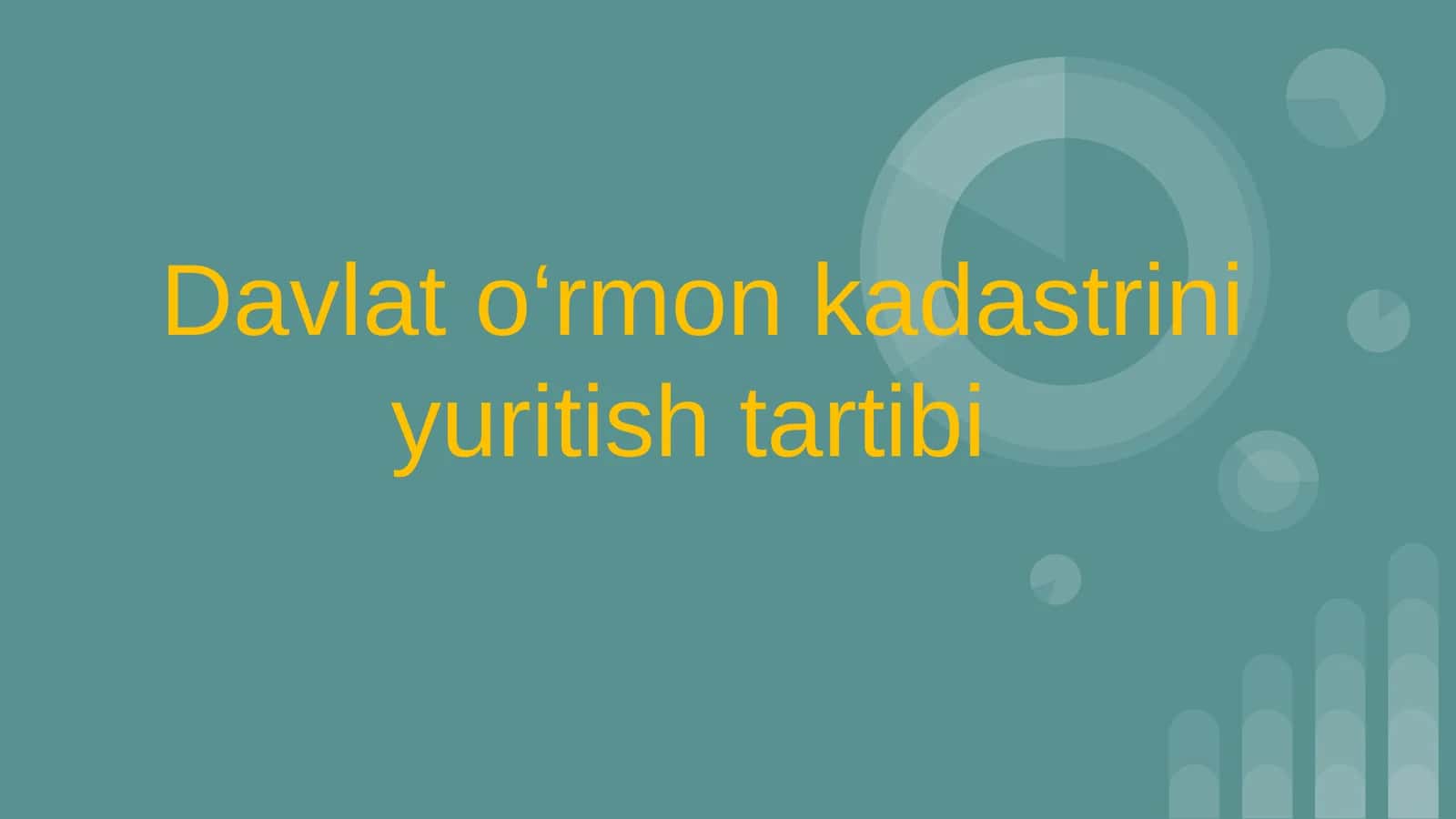 Davlato‘rmon kadastriniyuritishtartibi