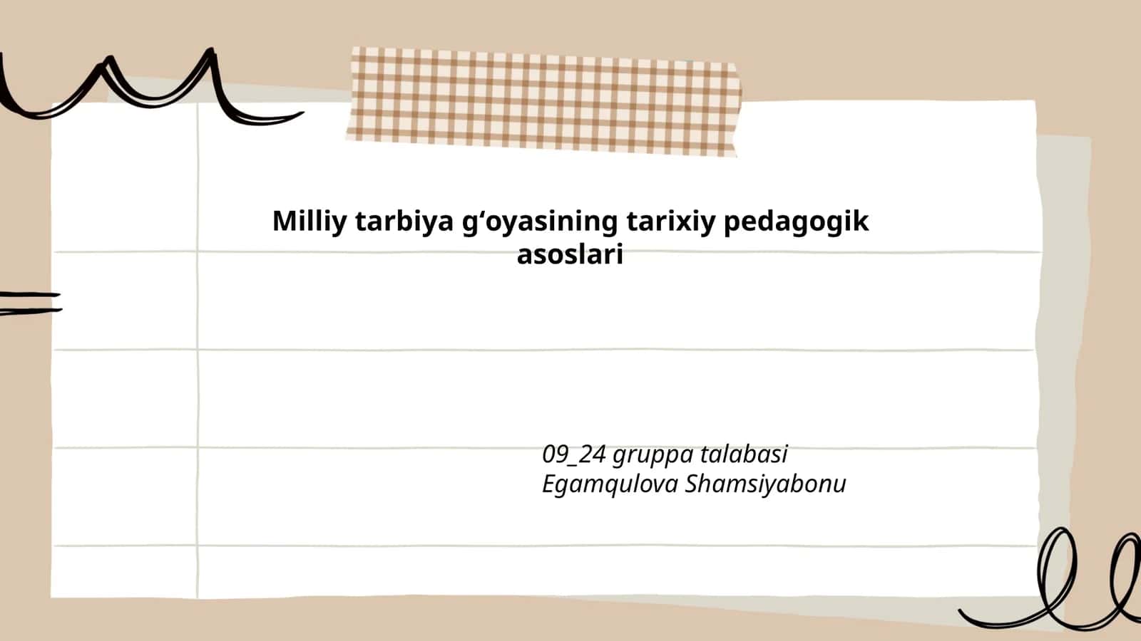 Milliy tarbiya gʻoyasining tarixiy pedagogik asoslari