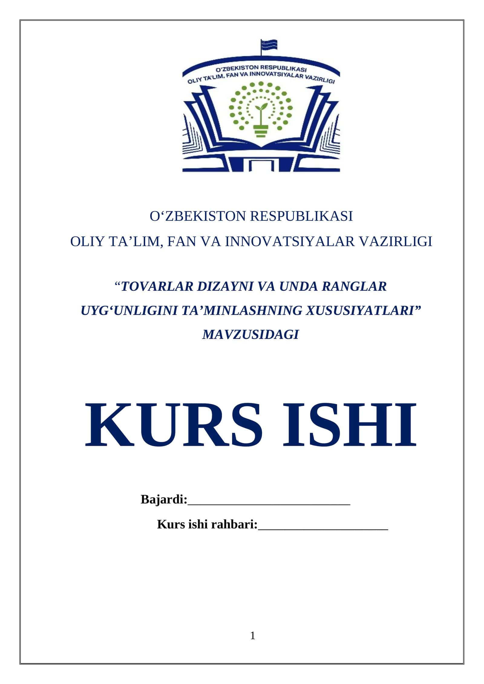 “TOVARLAR DIZAYNI VA UNDA RANGLAR UYG‘UNLIGINI TA’MINLASHNING XUSUSIYATLARI” MAVZUSIDAGI KURS ISHI