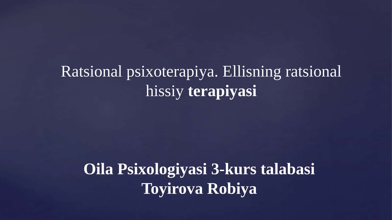 Ratsional psixoterapiya. Ellisning ratsional hissiy terapiyasi