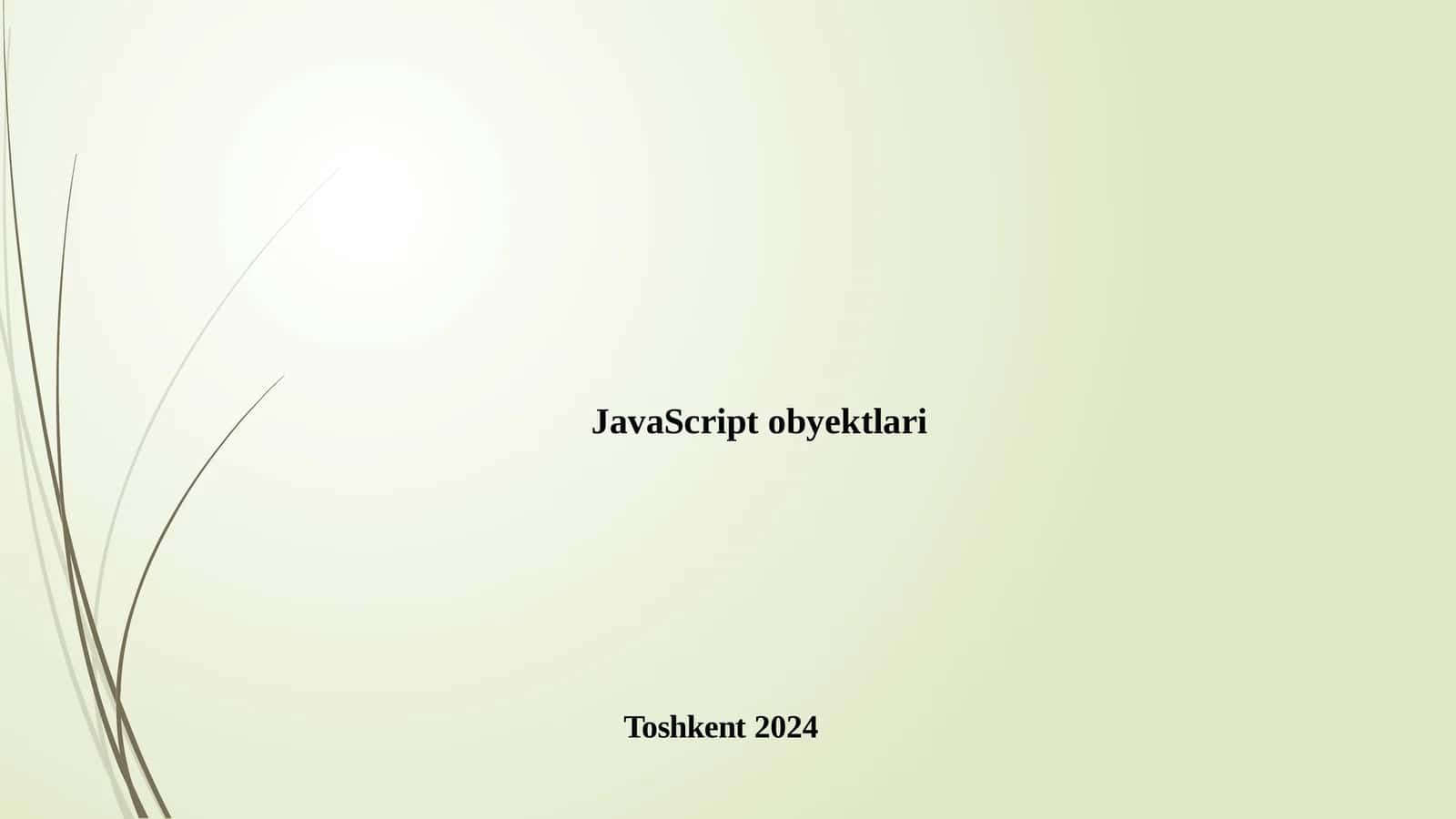 JavaScript obyektlari