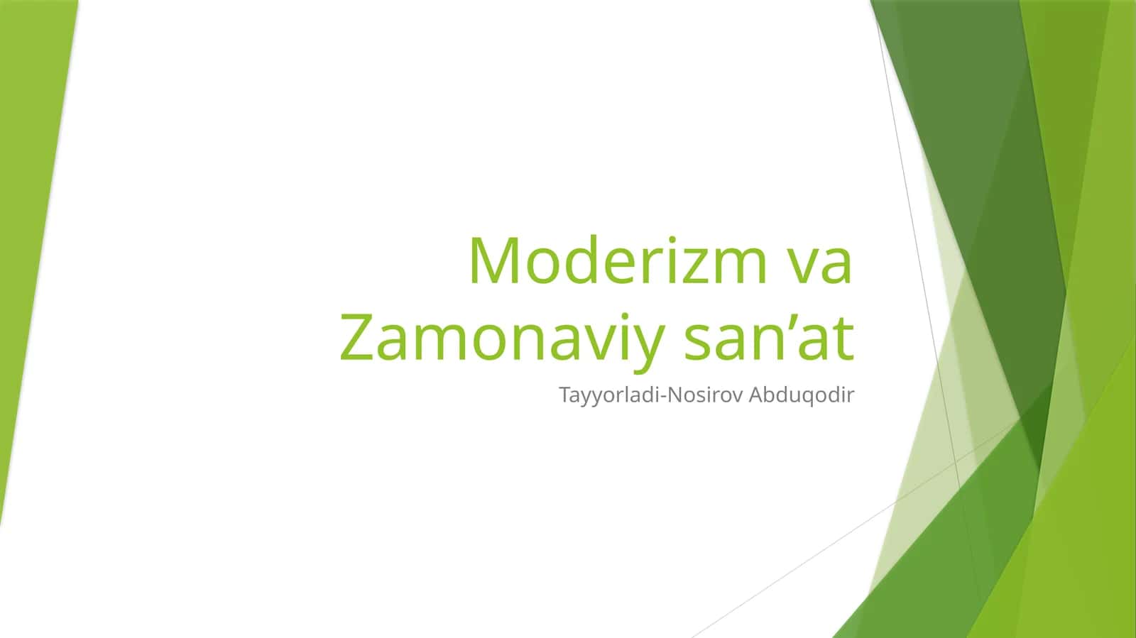 Moderizm va Zamonaviy san’at