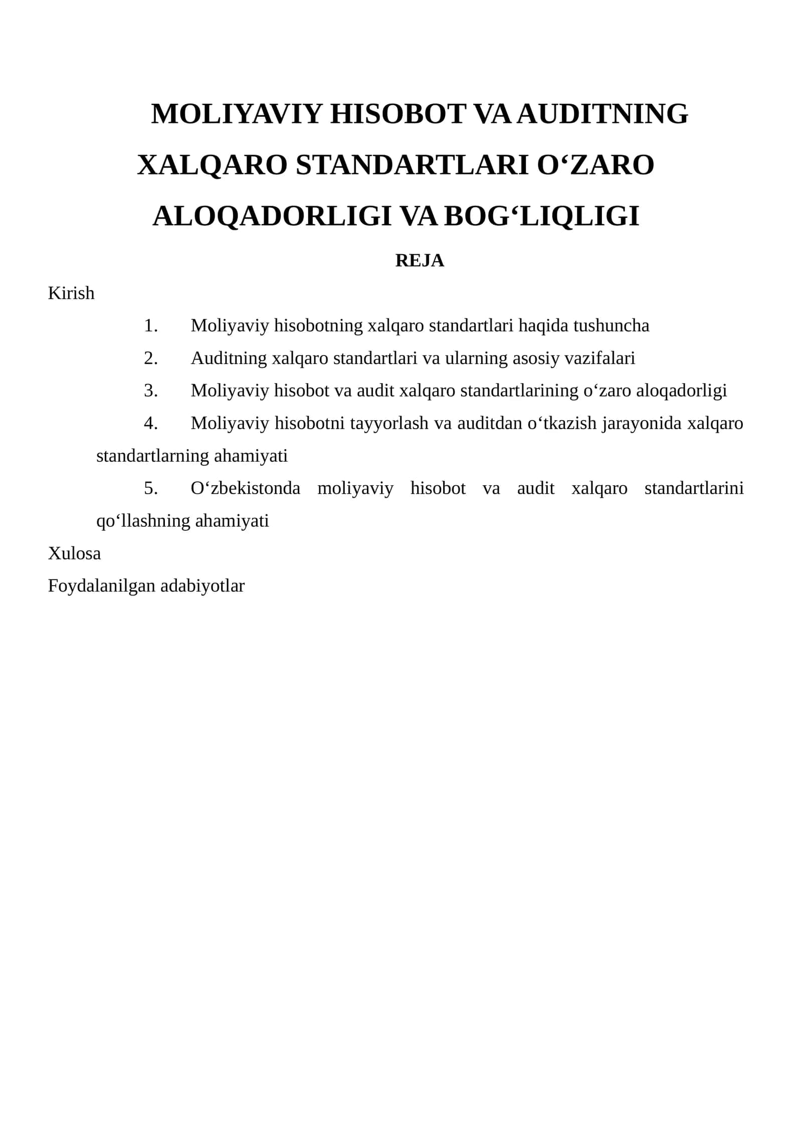 MOLIYAVIY HISOBOT VA AUDITNING XALQARO STANDARTLARI O‘ZARO ALOQADORLIGI VA BOG‘LIQLIGI