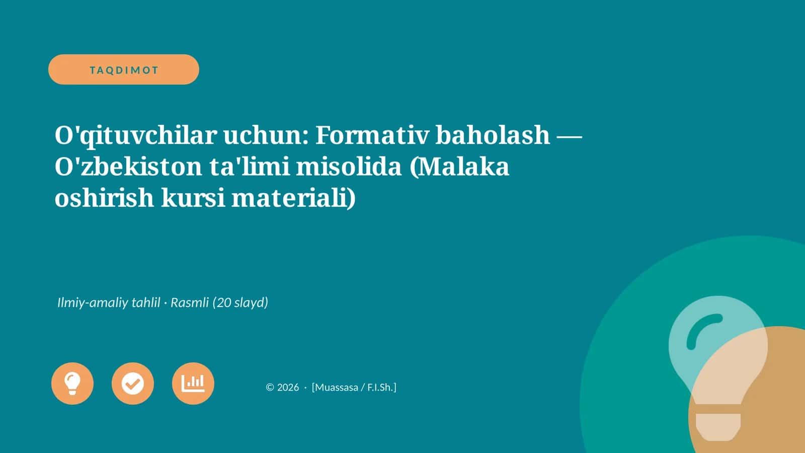 Formativ baholash — O'zbekiston ta'limi misolida (Malaka oshirish kursi materiali)