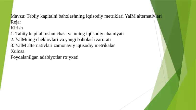 Tabiiy kapitalni baholashning iqtisodiy metriklari YalM alternativlari