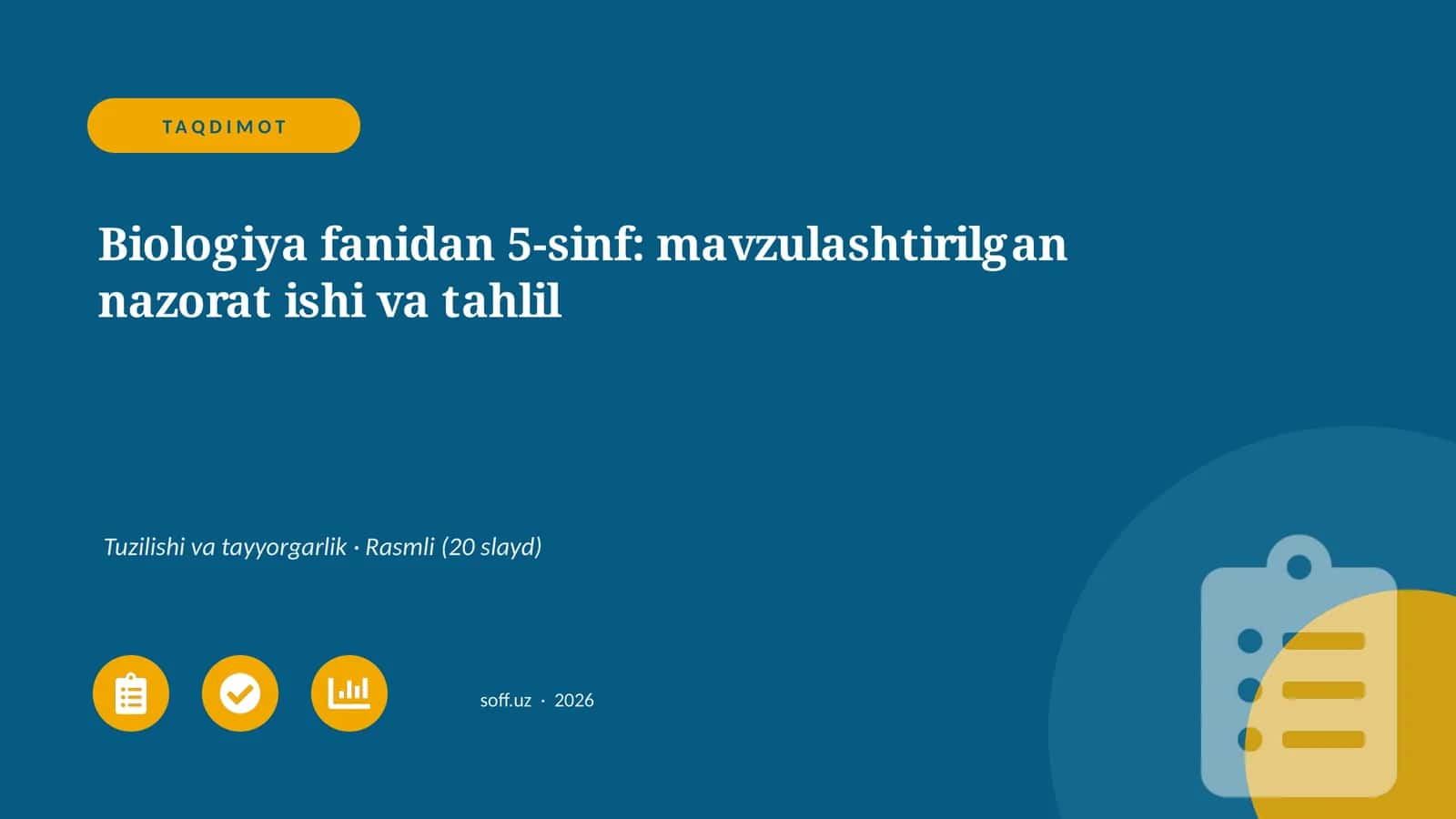 Biologiya fanidan 5-sinf: mavzulashtirilgan nazorat ishi va tahlil