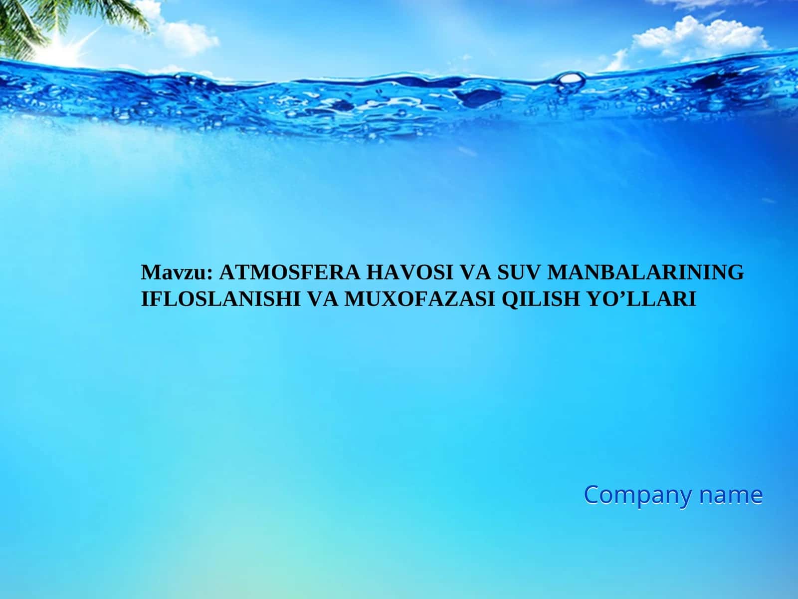 ATMOSFERA HAVOSI VA SUV MANBALARININGIFLOSLANISHIVAMUXOFAZASI QILISH YO’LLARI