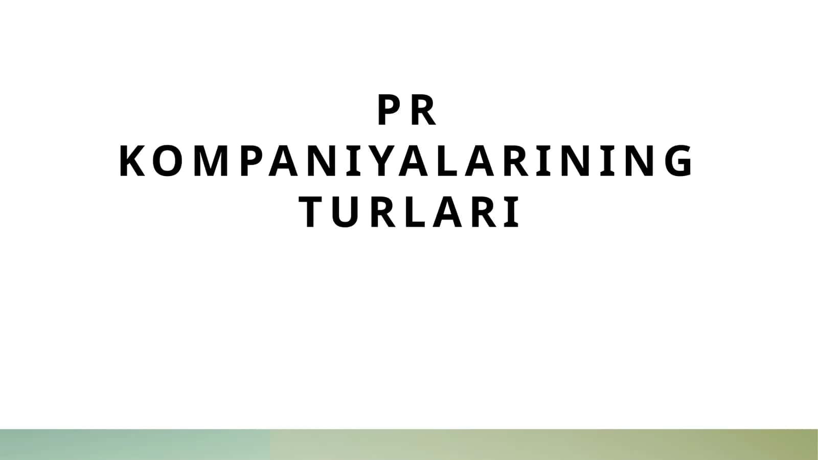 PR kompaniyalarining turlari