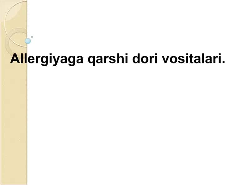 Allergiyaga qarshi dori vositalari