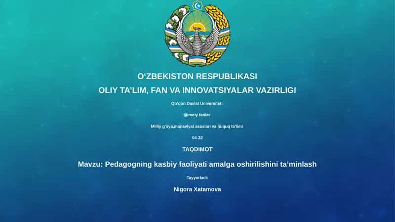 Pedagogning kasbiy faoliyati amalga oshirilishini ta’minlash