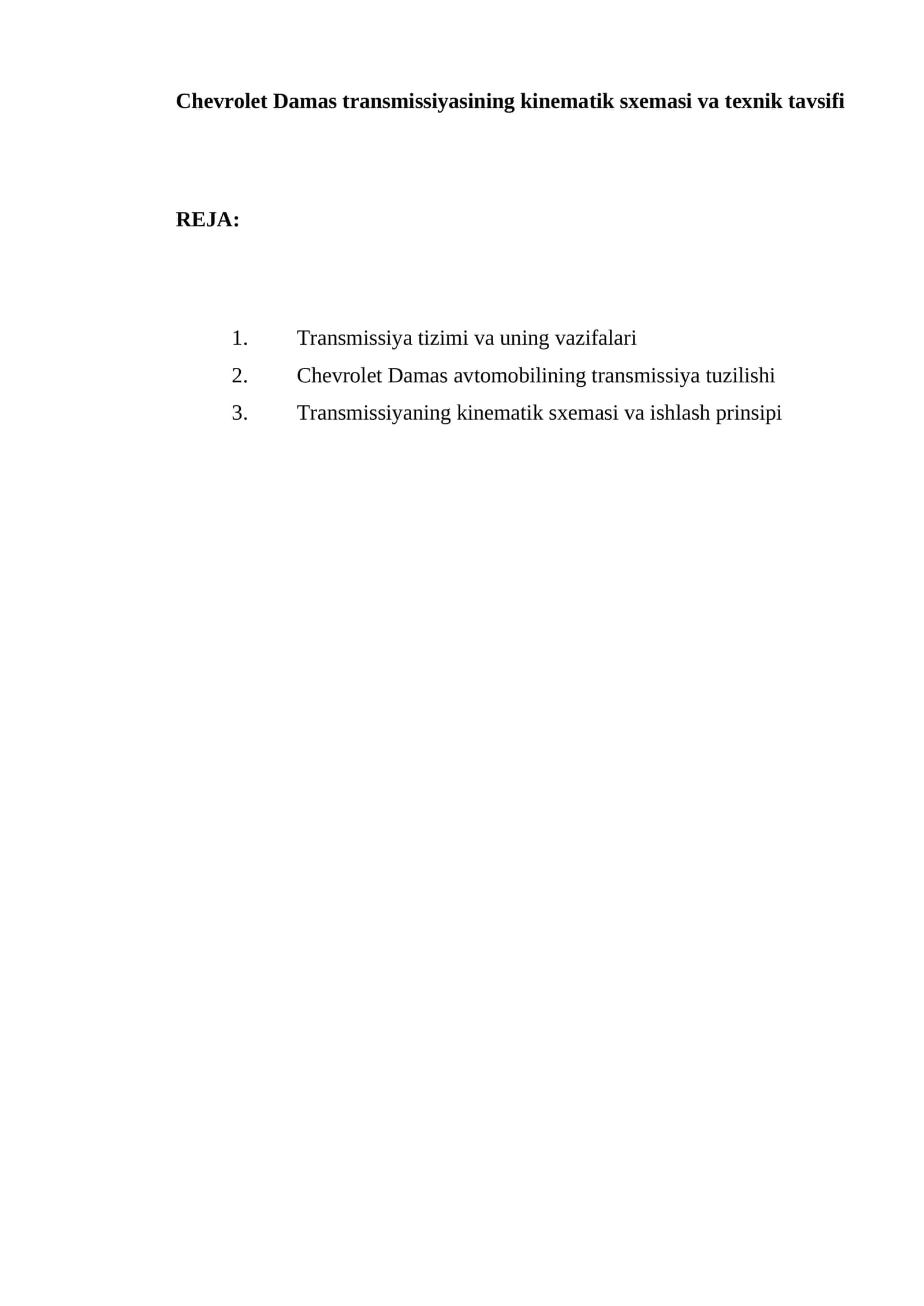 Chevrolet Damas transmissiyasining kinematik sxemasi va texnik tavsifi