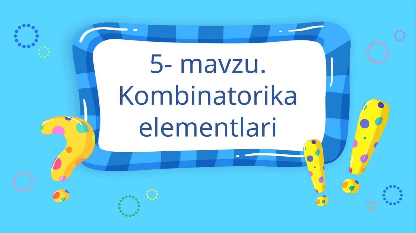Kombinatorika elementlari