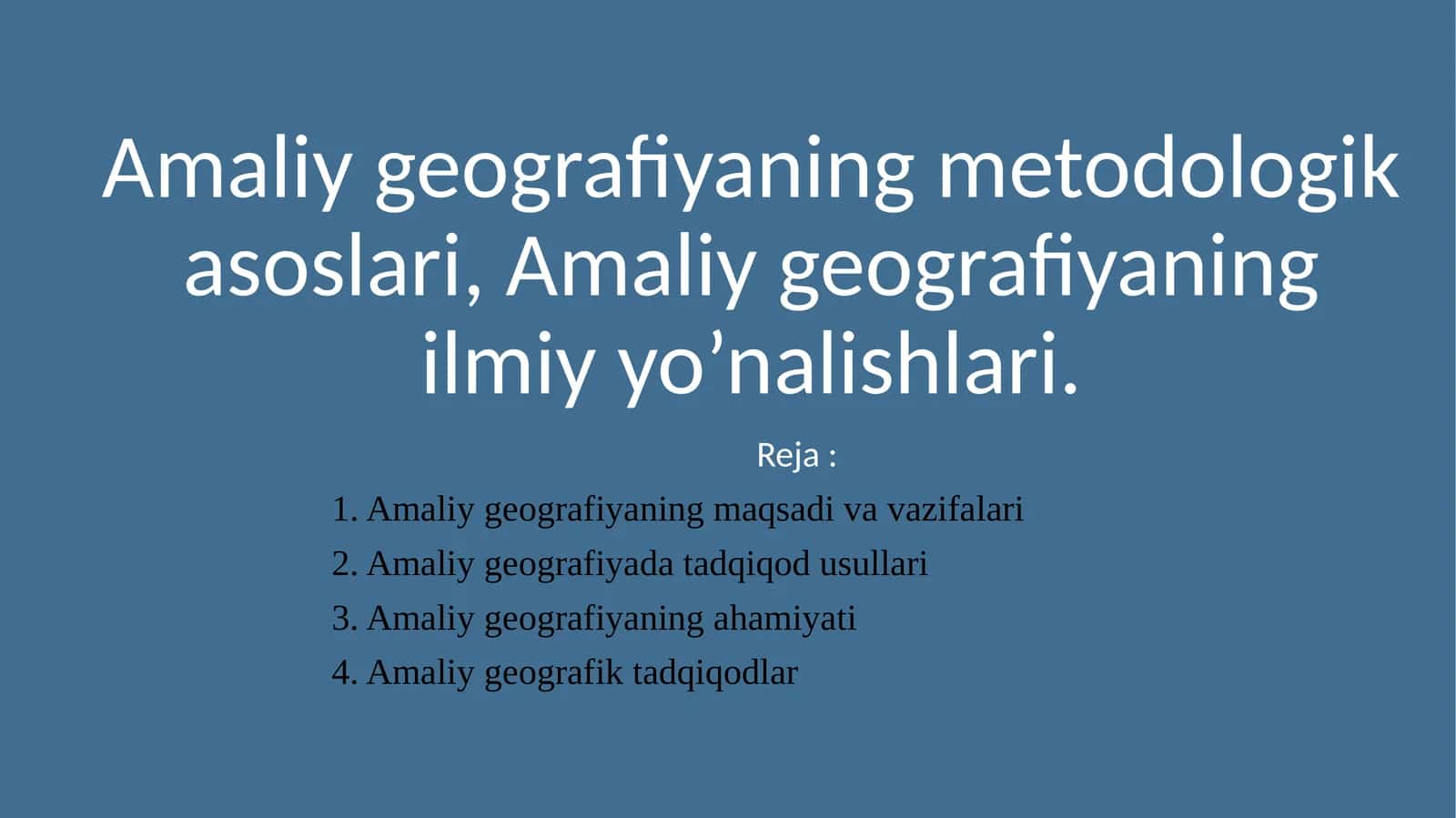 Amaliy geografiya metodologikasoslari