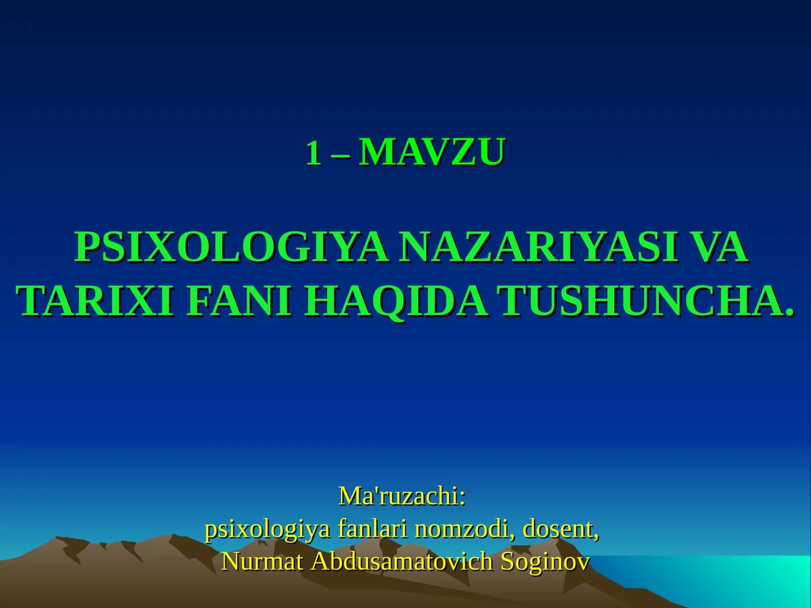 MAVZUPSIXOLOGIYA NAZARIYASI VA TARIXI FANI HAQIDA TUSHUNCHA