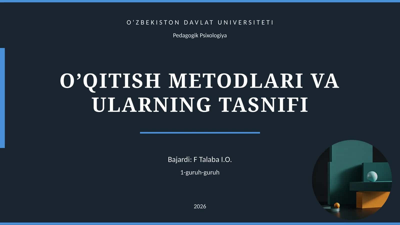 O’QITISH METODLARI VA ULARNING TASNIFI