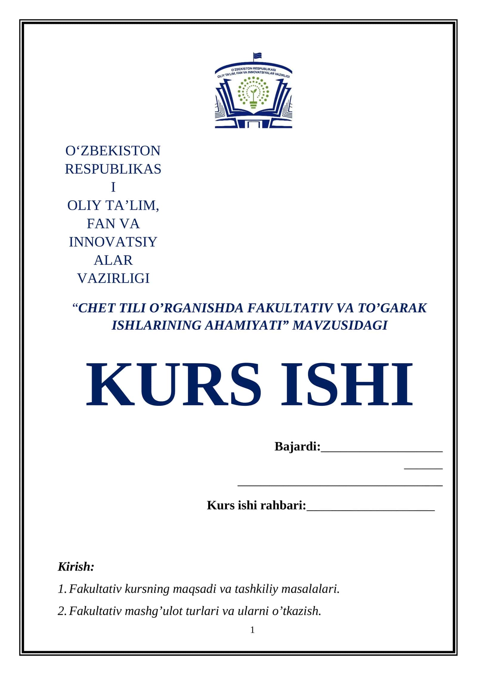 "CHET TILI O’RGANISHDA FAKULTATIV VA TO’GARAK ISHLARINING AHAMIYATI” MAVZUSIDAGI KURS ISHI