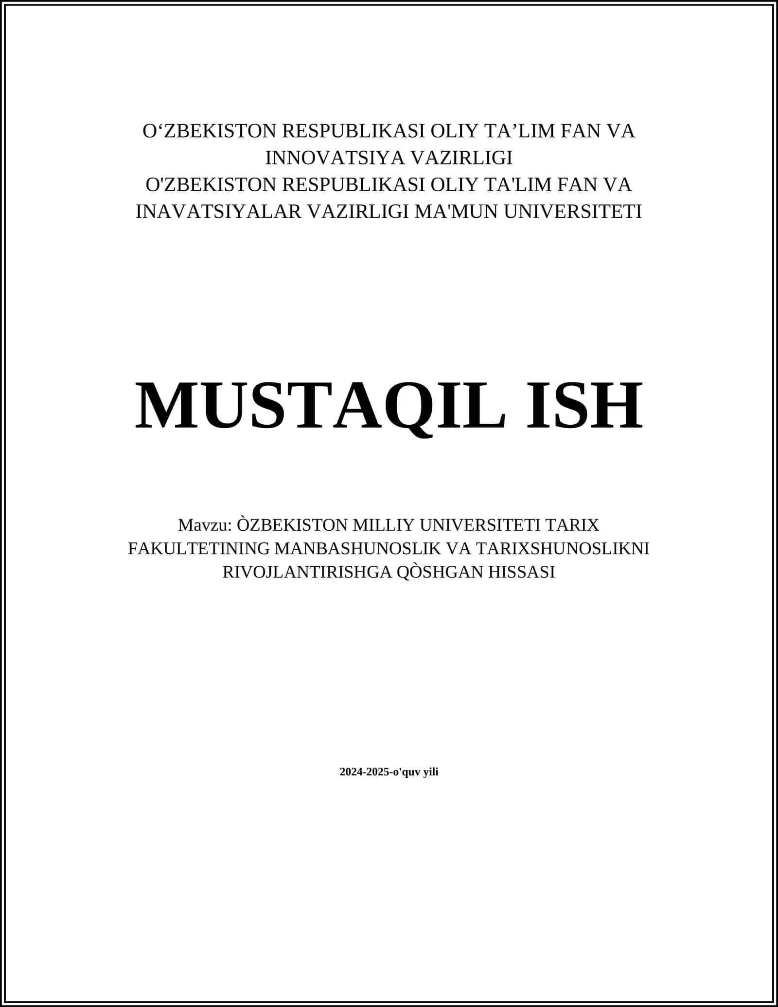 ÒZBEKISTON MILLIY UNIVERSITETI TARIX FAKULTETINING MANBASHUNOSLIK VA TARIXSHUNOSLIKNI RIVOJLANTIRISHGA QÒSHGAN HISSASI