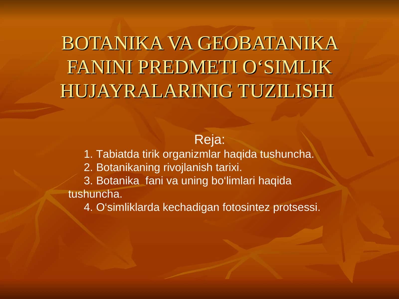 Botanika va Geobatanika Fanini Predmeti O‘simlik Hujayralarinig Tuzilishi