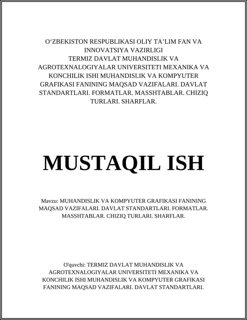 MEXANIKA VA KONCHILIK ISHI MUHANDISLIK VA KOMPYUTER GRAFIKASI FANINING MAQSAD VAZIFALARI