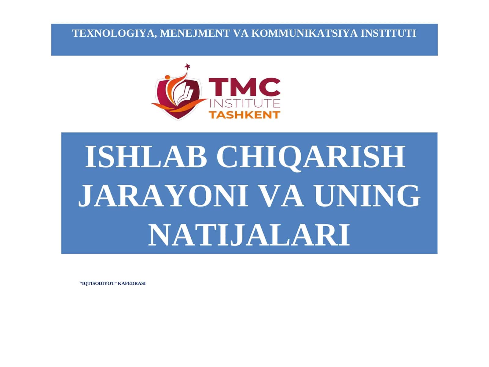 Ishlab Chiqarish Jarayoni va Uning Natijalari