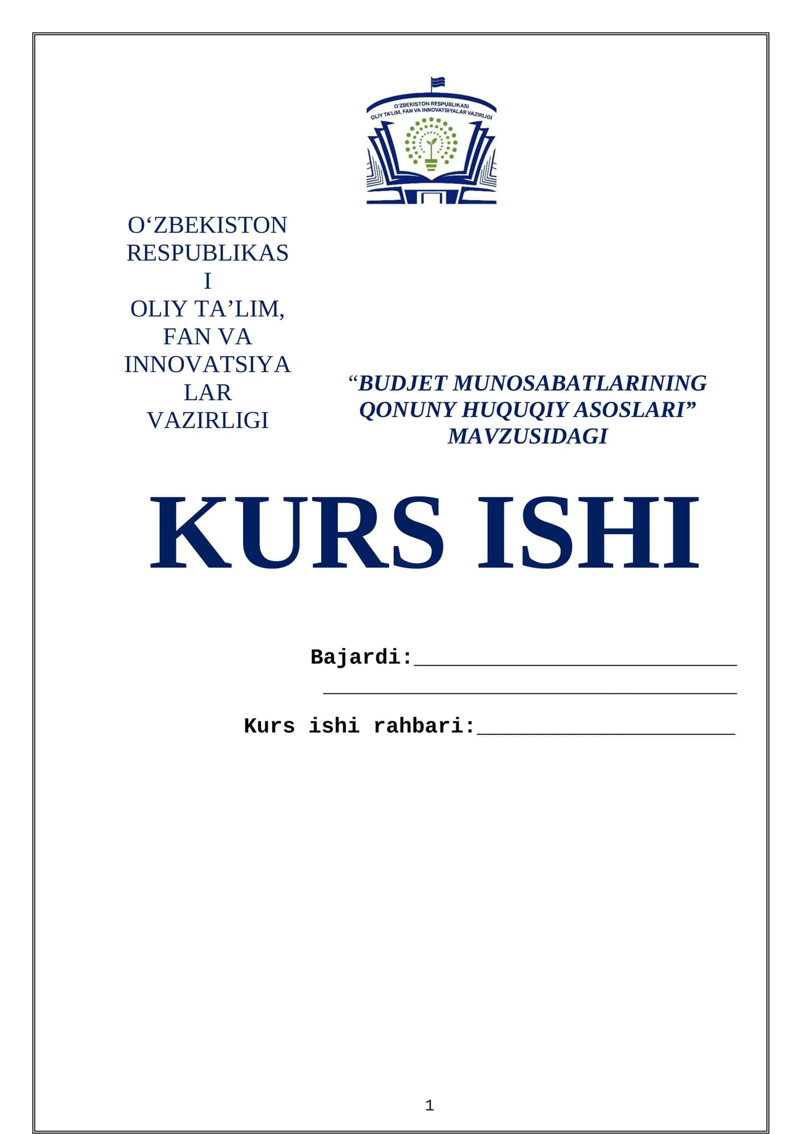 “BUDJET MUNOSABATLARINING QONUNY HUQUQIY ASOSLARI” MAVZUSIDAGI KURS ISHI