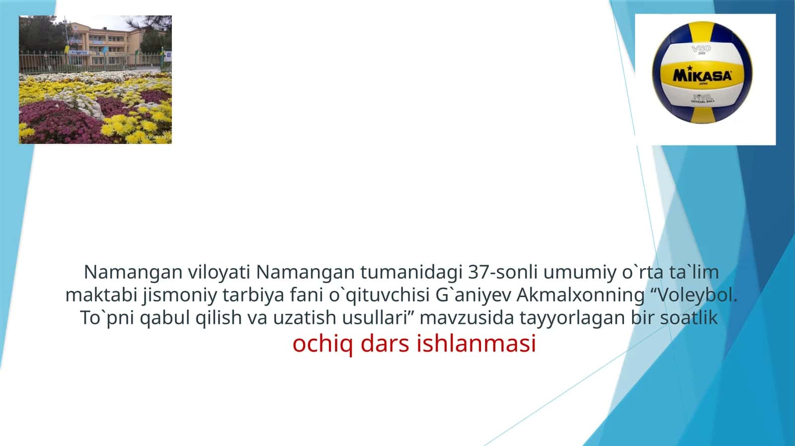 Jismoniy tarbiya fanidan Voleybol. To'pni qabul qilish va uzatish usullari dars ishlanma