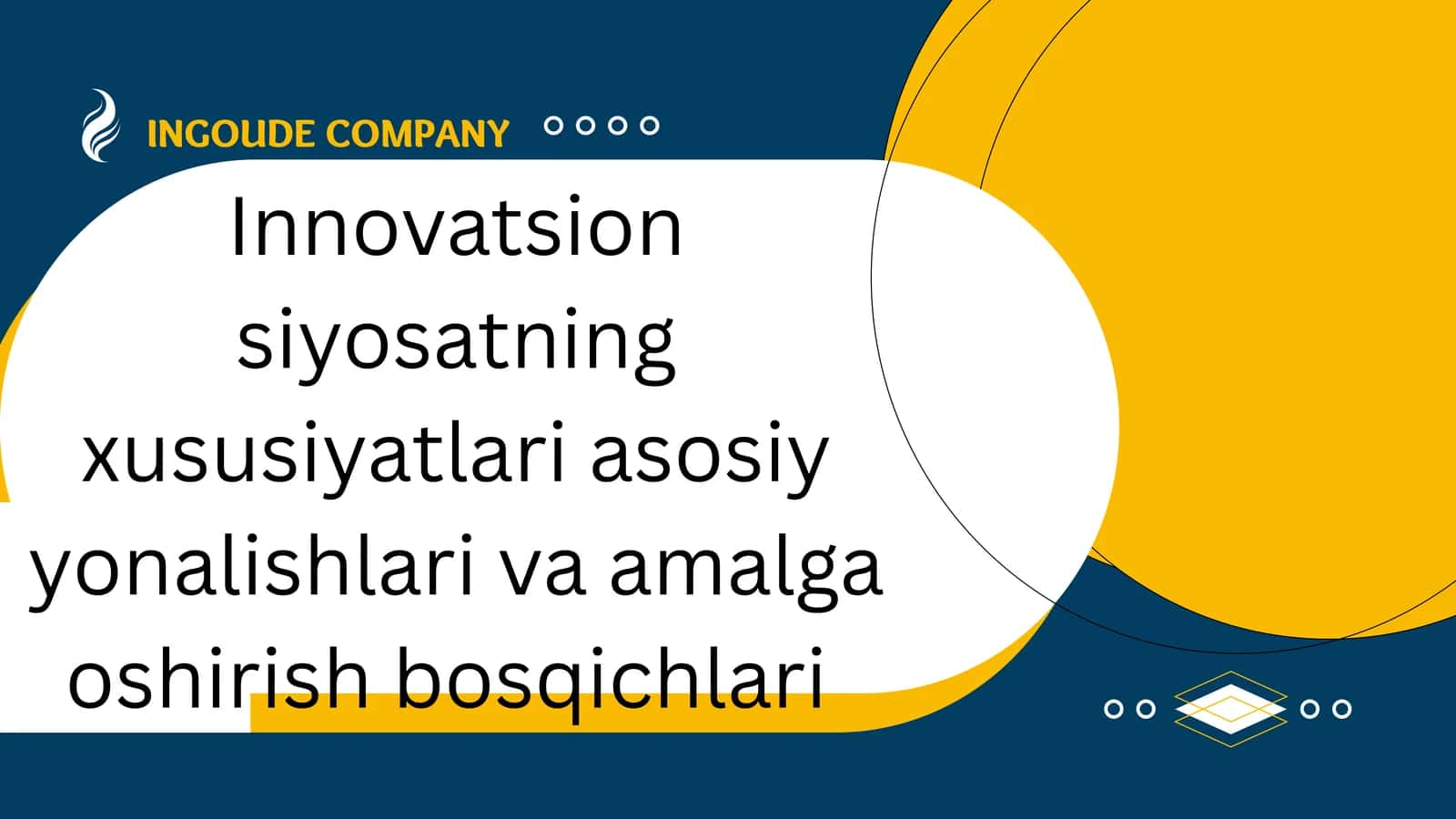 Innovatsion siyosatning xususiyatlari