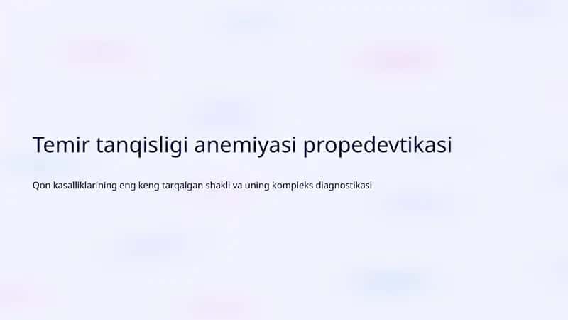 Temir tanqisligi anemiyasi propedevtikasi