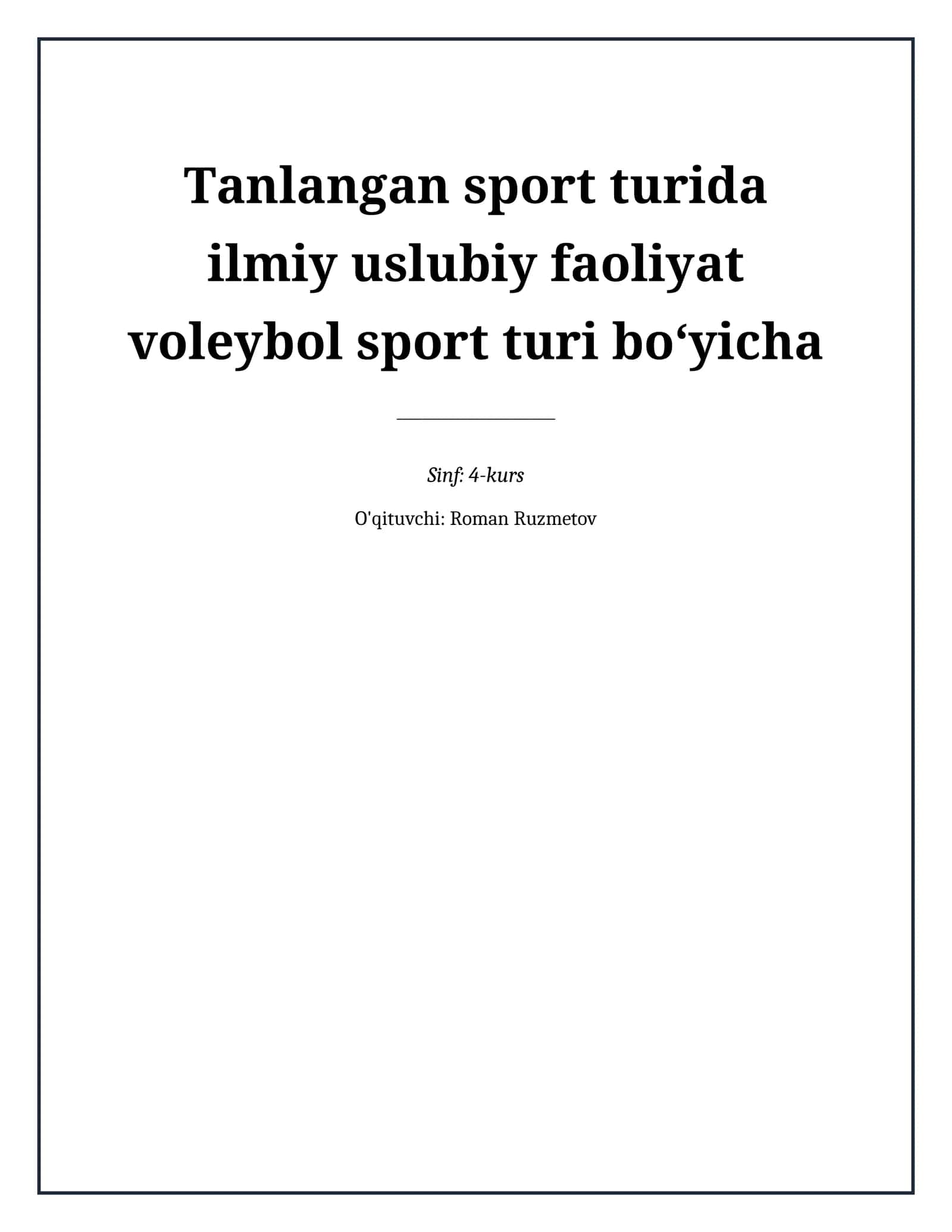 Lesson on Tanlangan sport turida ilmiy uslubiy faoliyat voleybol sport turi boʻyicha