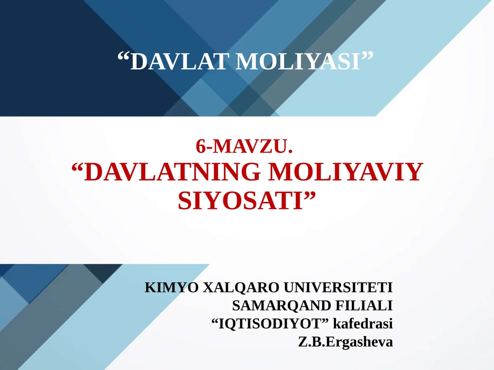DAVLATNING MOLIYAVIY SIYOSATI