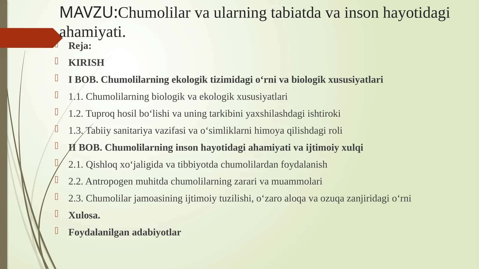 Chumolilar va ularning tabiatda va inson hayotidagi ahamiyati