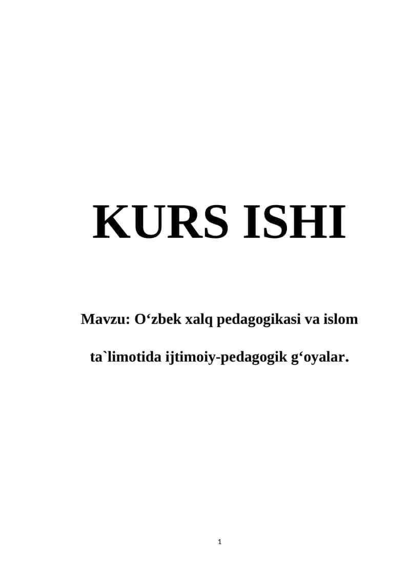 O‘zbek xalq pedagogikasi va Islom ta`limotida ijtimoiy-pedagogik g‘oyalar