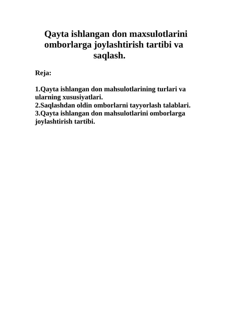 Qayta ishlangan don maxsulotlarini omborlarga joylashtirish tartibi va saqlash.