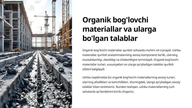 Organik bog'lovchi materiallar va ularga bo'lgan talablar