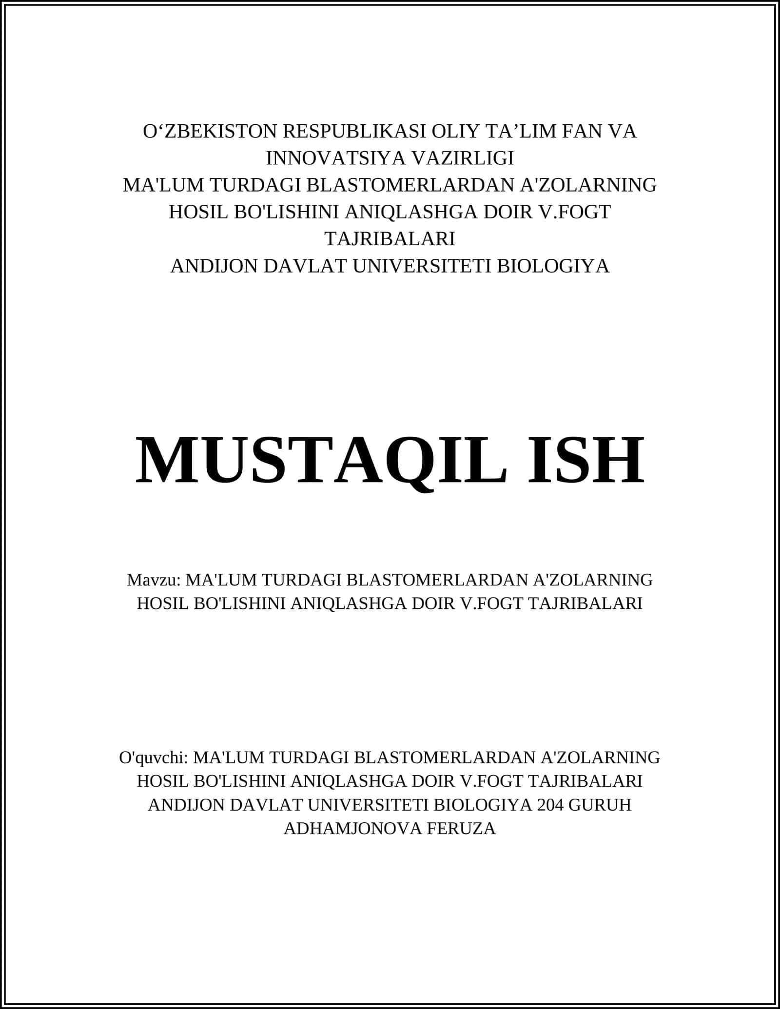 MA'LUM TURDAGI BLASTOMERLARDAN A'ZOLARNING HOSIL BO'LISHINI ANIQLASHGA DOIR V.FOGT TAJRIBALARI