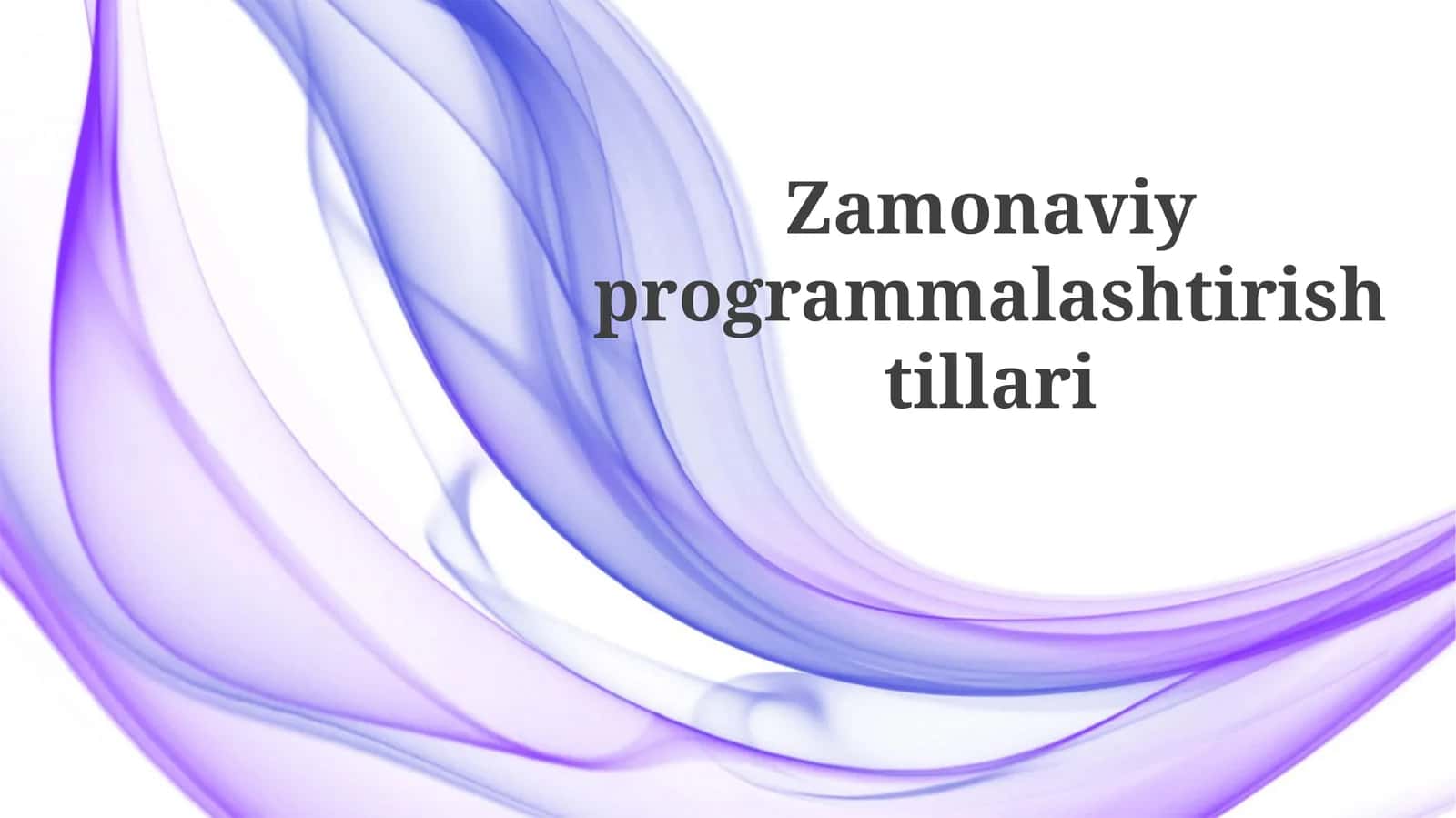 Zamonaviy Dasturlash Tillari