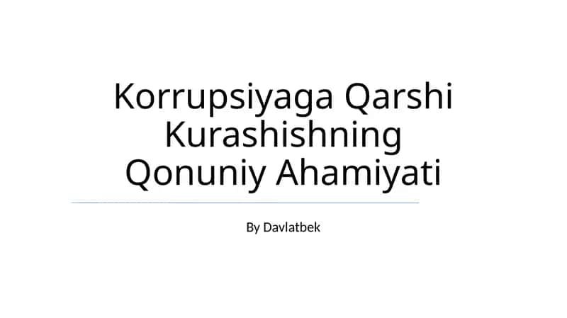 Korrupsiyaga Qarshi Kurashishning Qonuniy Ahamiyati