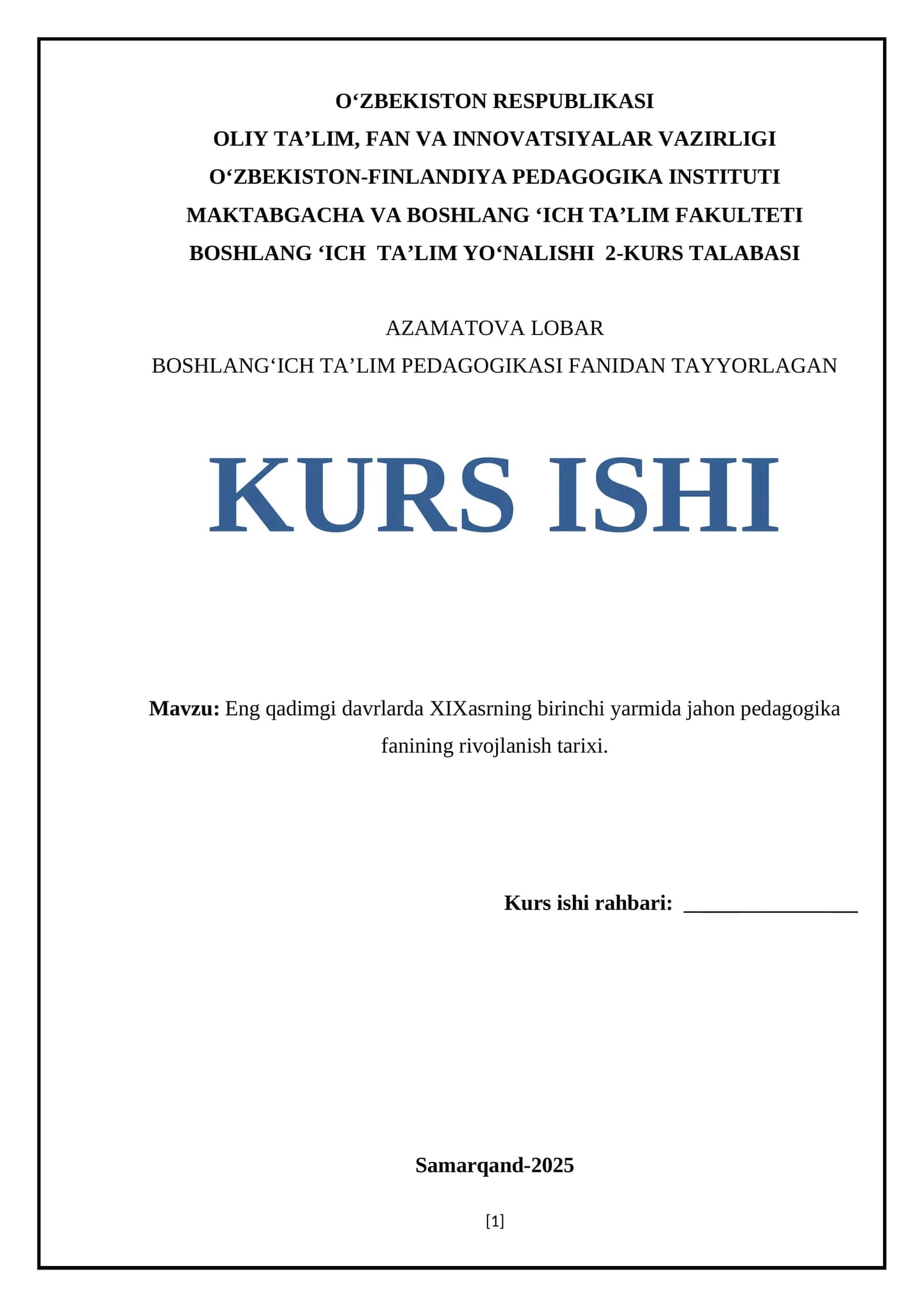 Eng qadimgi davrlarda XIX asrning birinchi yarmida jahon pedagogika fanining rivojlanish tarixi