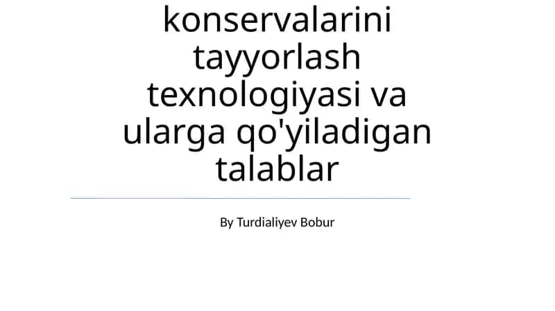 Konservalangan Goʻshtga Qoʻyiladigan Talablar