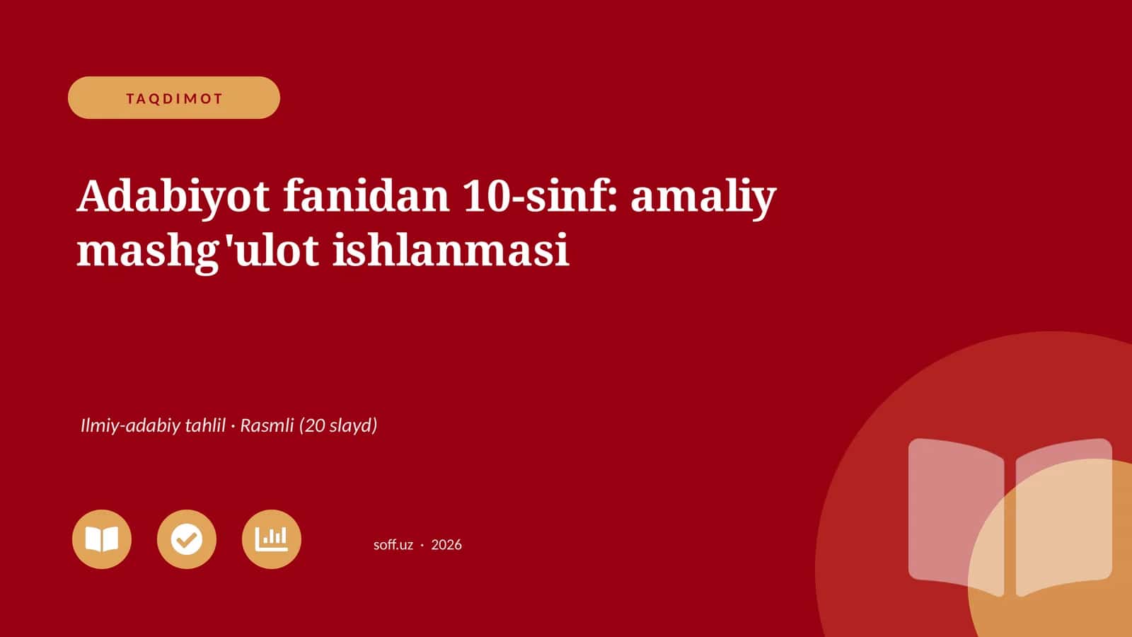 Adabiyot fanidan 10-sinf: amaliy mashg'ulot ishlanmasi