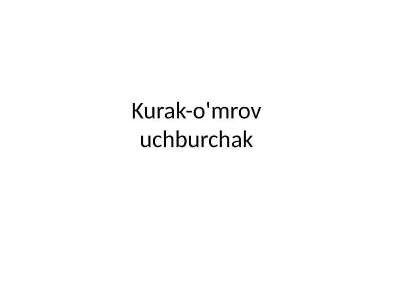 Kurak-o'mrov uchburchak
