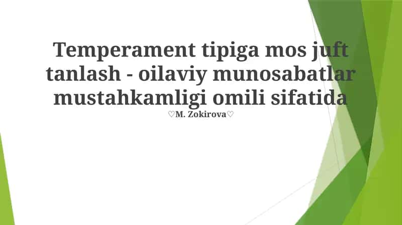 Temperament tipiga mos juft tanlash - oilaviy munosabatlar mustahkamligi omili sifatida