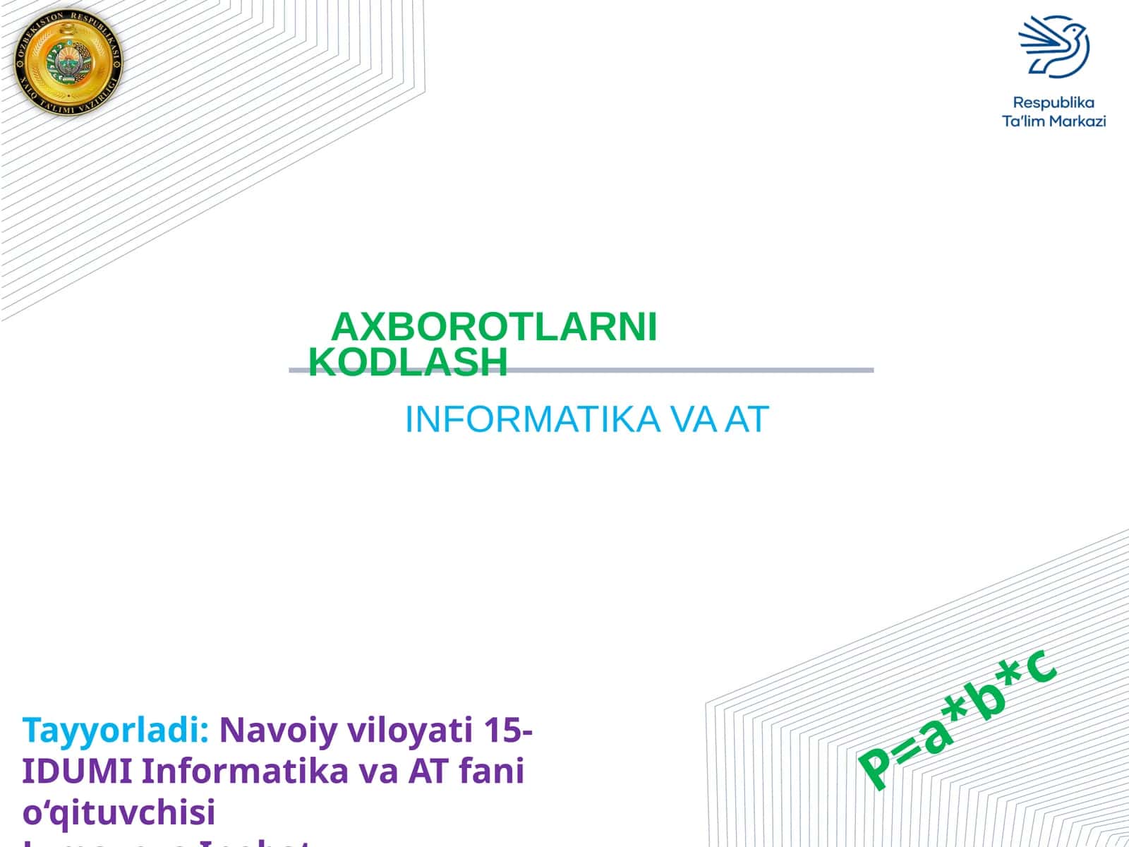 AXBOROTLARNI KODLASH