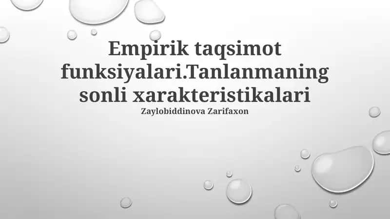 Empirik taqsimot funksiyalari.Tanlanmaning sonli xarakteristikalari