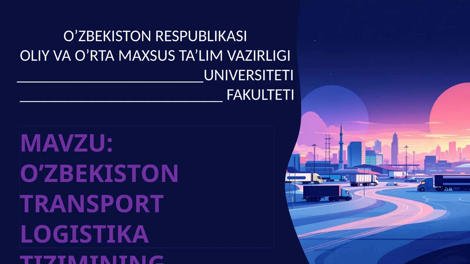 O’ZBEKISTON TRANSPORT LOGISTIKA TIZIMINING RIVOJLANISHI