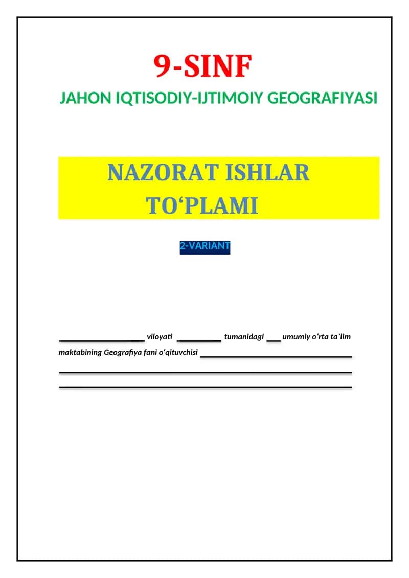 Geografiya fanidan 9-sinf nazorat ishi to`plami. 2-variant.