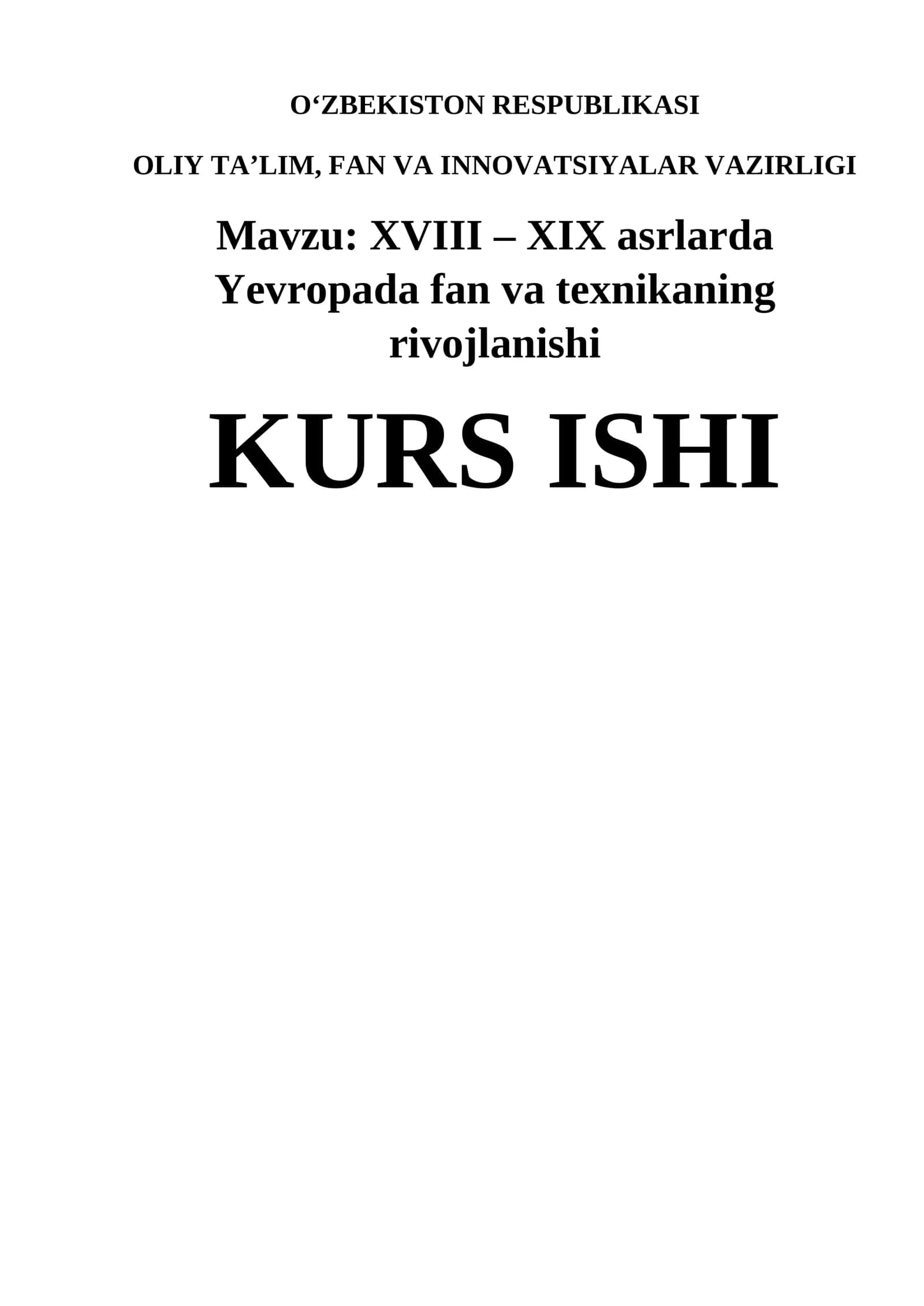 XVIII – XIX asrlarda Yevropada fan va texnikaning rivojlanishi