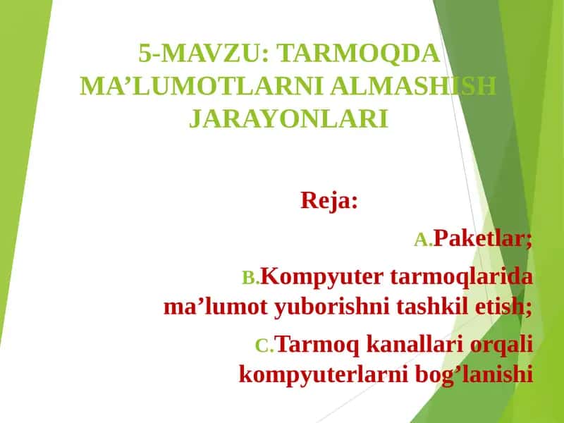 Tarmoqda ma'lumotlarni almashish jarayonlari