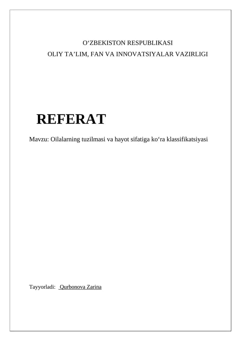 Oilalarning tuzilmasi va hayot sifatiga koʻra klassifikatsiyasi