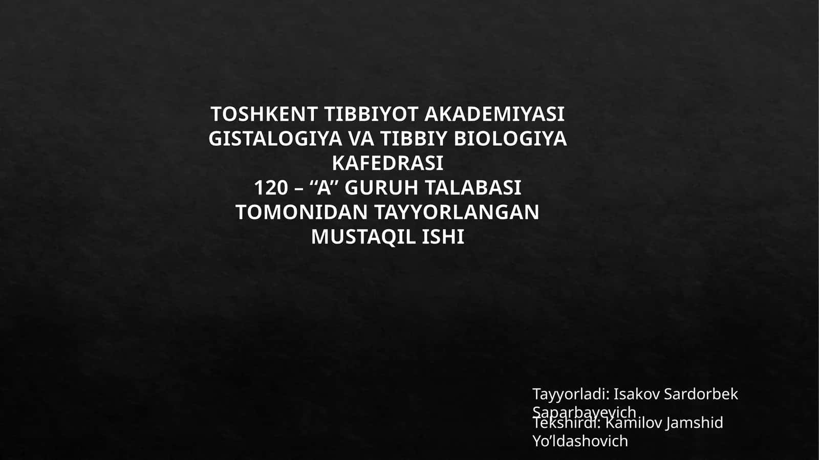 GISTALOGIYA VA TIBBIY BIOLOGIYA KAFEDRASI